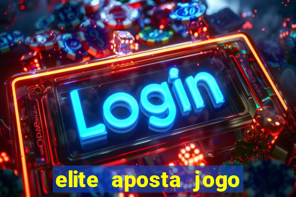 elite aposta jogo do bicho